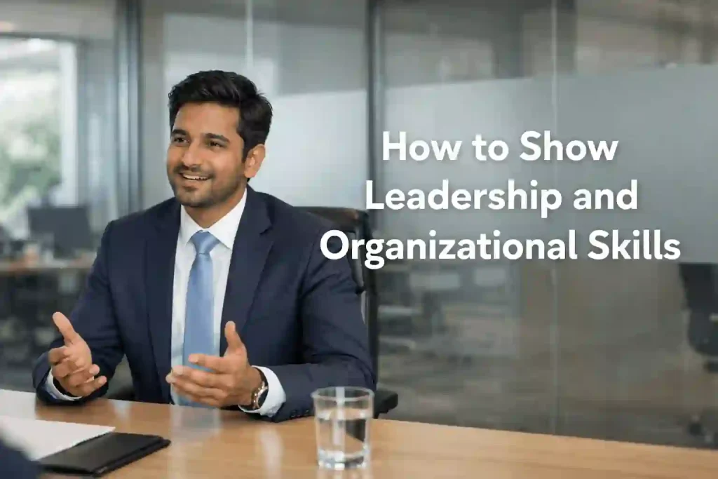Leadership and Organizational Skills